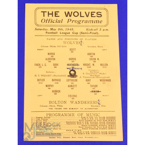 985 - 1945 War time Football League Cup semi/final Wolverhampton Wanderers v Bolton Wanderers single sheet... 