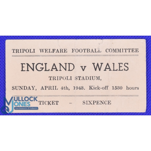 890 - 1943 in Tripoli, Libya: Match Ticket for England v Wales at the Tripoli Stadium supporting the Welfa... 