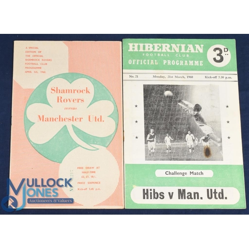 1218 - 1959/60 Friendly match programmes aways at Shamrock Rovers 5 April 1960 (good); at Hibernian (Edinbu... 