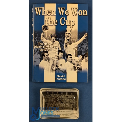 1241 - West Bromwich Albion 'We Won the Cup 1968' Book by David Instone 2003, 192 pages signed by 13 Player... 