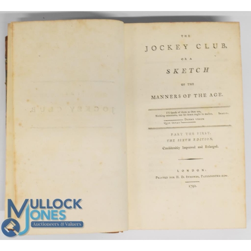 893A - Two Hardback Equine Books - The Jockey Club Or A Sketch of the Manners of the Age 1792 and They're A... 