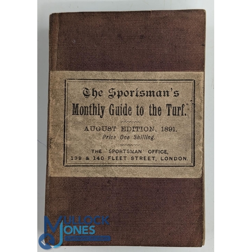 896 - 1891 The Sportsman's Monthly Guide to the Turf, August edition, soft paper covers, in good used cond... 