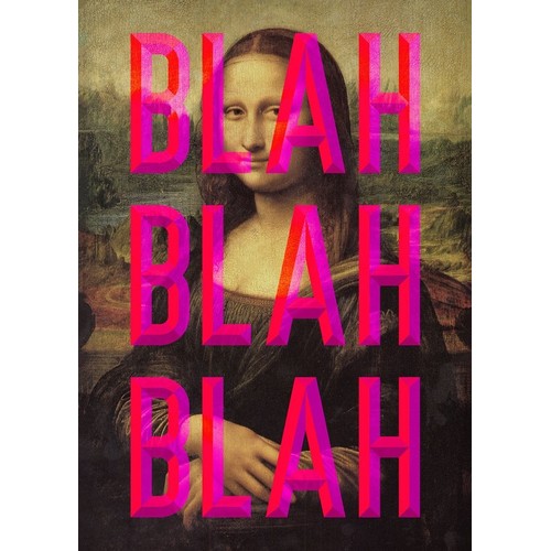 22 - Moaning Mona Blah Blah Blah print
 21x30cm high gloss