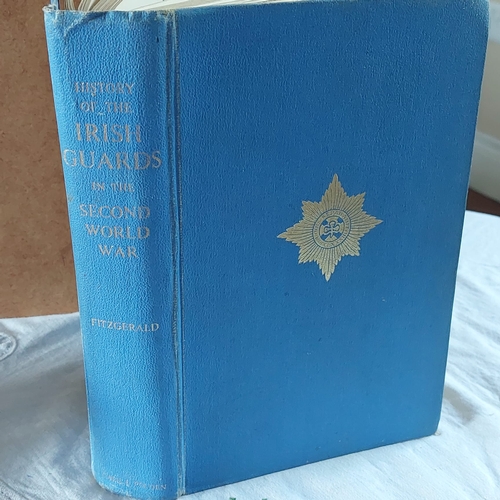 7F - History of the irish guards in the 2nd world war. 1st edition