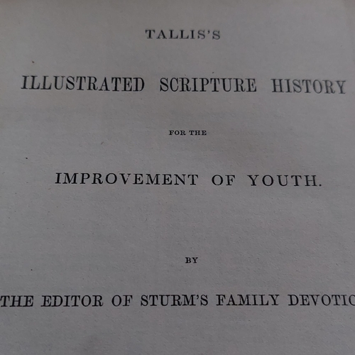 280 - Tallis scripture history for the improvement of youth. 2 volumes 1851