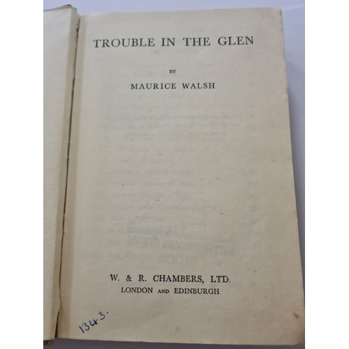 478 - Trouble in the Glen, Maurice Walsh, W and R Chambers Ltd, 1958