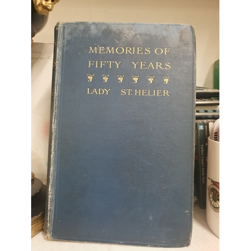 153 - 1st Edition 1909 Memories Of Fifty Years Lady St Helier