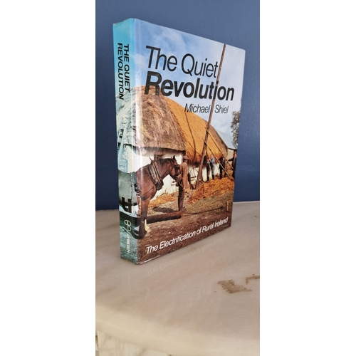 49O - The quiet revolution the Electrification Of Ireland 1st edition