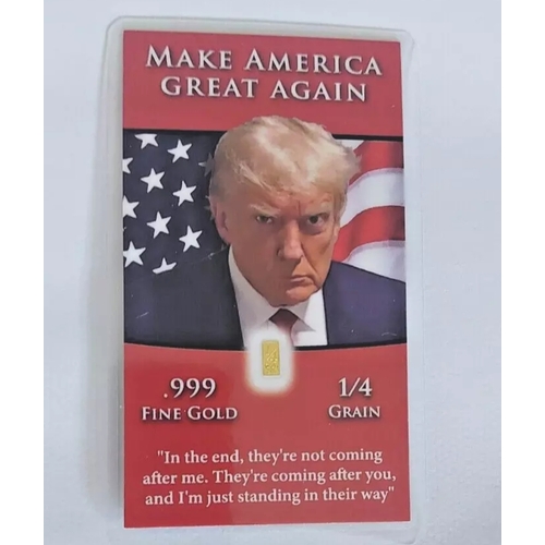 637 - 24ct gold bar as shown trump