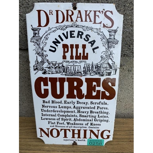 258 - Dr. Drakes Universal Pill metal sign. { W 18 cm x H 30 cm}