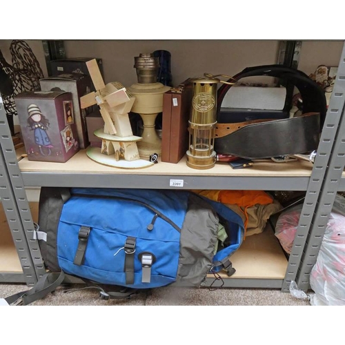 3391 - BRASS MINERS LAMP, TILLEY LAMP, RUCKSACK ETC ON 2 SHELVES