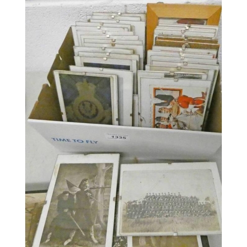 1335 - SELECTION OF VARIOUS MOUNTED POST CARDS TO INCLUDE ROYAL SCOTS FUSILIER, POST CARD OF FRENCH TROOPS,... 