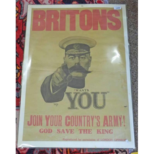 1449 - REPRODUCTION POSTER: 'BRITONS, WANTS YOU, JOIN YOUR COUNTRY'S ARMY', 75CM X 53CM