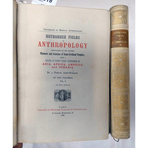 2018 - UNTRODDEN FIELDS OF ANTHROPOLOGY BEING A RECORD BY A FRENCH ARMY SURGEON OF THIRTY YEARS EXPERIENCE ... 