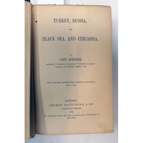 2058 - TURKEY, RUSSIA, THE BLACK SEA, AND CIRCASSIA BY CAPTAIN SPENCER - 1854