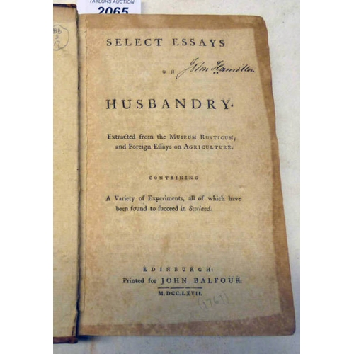 2065 - SELECT ESSAYS ON HUSBANDRY, EXTRACTED FROM THE MUSEUM RUSTICUM, AND FOREIGN ESSAYS ON AGRICULTURE, C... 