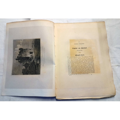 2399 - THE BORDER ANTIQUES OF ENGLAND AND SCOTLAND DELINEATED BY SIR WALTER SCOTT, CIRCA 1814, CONSISTING O... 