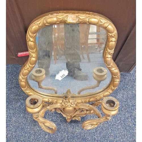 240 - 19TH CENTURY GILT FRAMED MIRROR WITH CANDLESTICKS, 46CM TALL