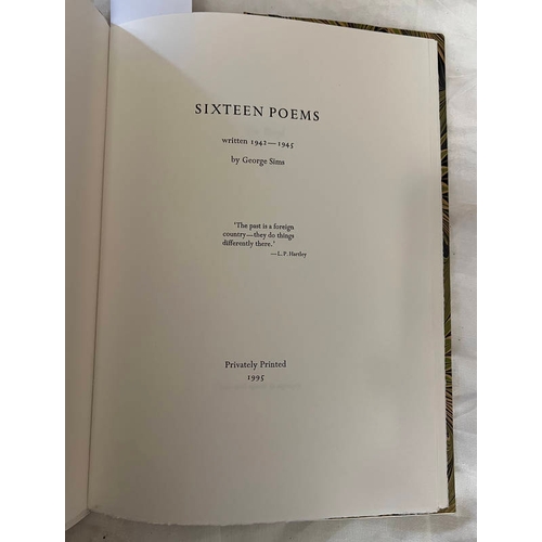 2069 - SIXTEEN POEMS WRITTEN 1942 - 1945 BY GEORGE SIMS, PRINTED AT THE TRAGARA PRESS, COPY E OF FIFTEEN LA... 