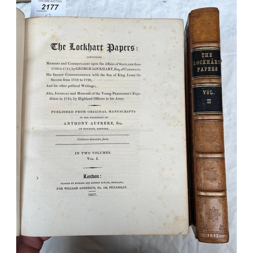 2177 - THE LOCKHART PAPERS: CONTAINING MEMOIRS AND COMMENTARIES UPON THE AFFAIRS OF SCOTLAND FROM 1702 TO 1... 