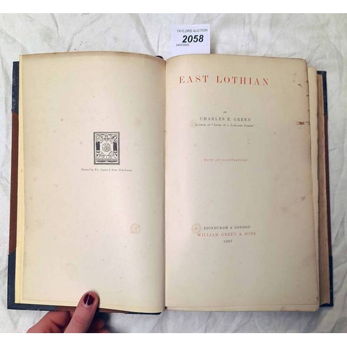 2058 - EAST LOTHIAN BY CHARLES E GREEN, HALF LEATHER BOUND - 1907