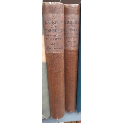 2085 - A JOURNEY FROM EDINBURGH THROUGH PARTS OF NORTH BRITAIN BY ALEXANDER CAMPBELL, IN 2 VOLUMES - 1802