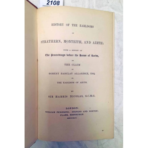 2108 - HISTORY OF THE EARLDOMS OF STRATHERN, MONTEITH AND AIRTH BY SIR HARRIS NICOLAS, FULLY LEATHER BOUND ... 