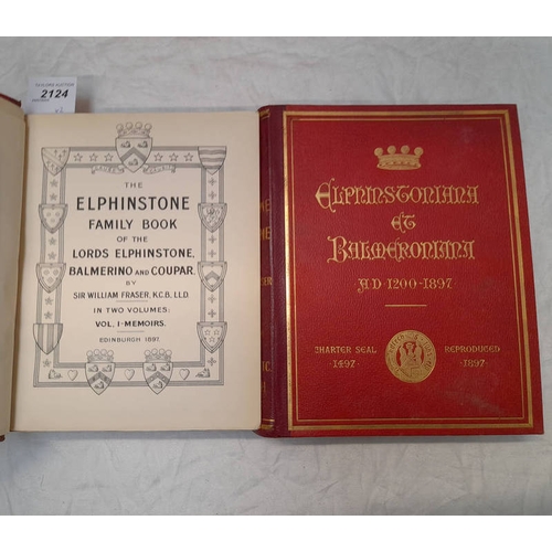 2124 - THE ELPHINSTONE FAMILY BOOK OF THE LORDS ELPHINSTONE, BALMERINO AND COUPAR BY SIR WILLIAM FRASER IN ... 