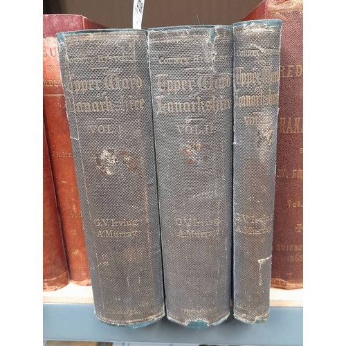 2128 - THE UPPER WARD OF LANARKSHIRE DESCRIBED AND DELINEATED BY GEORGE VERE IRVING AND ALEXANDER MURRAY IN... 