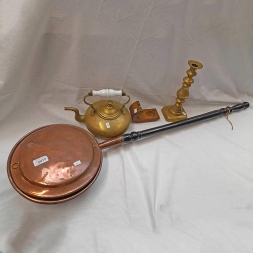 3415 - 19TH CENTURY COPPER WARMING PAN, LATE 19TH CENTURY BRASS TODDY KETTLE, BRASS CANDLESTICKS ETC