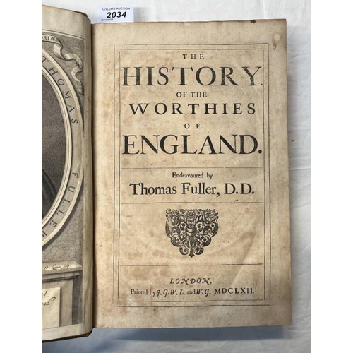 2034 - THE HISTORY OF THE WORTHIES OF ENGLAND ENDEAVOURED BY THOMAS FULLER, FULLY LEATHER BOUND - 1662