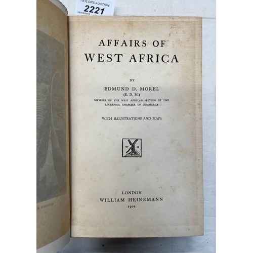 2221 - AFFAIRS OF WEST AFRICA BY EDMUND D MOREL - 1902