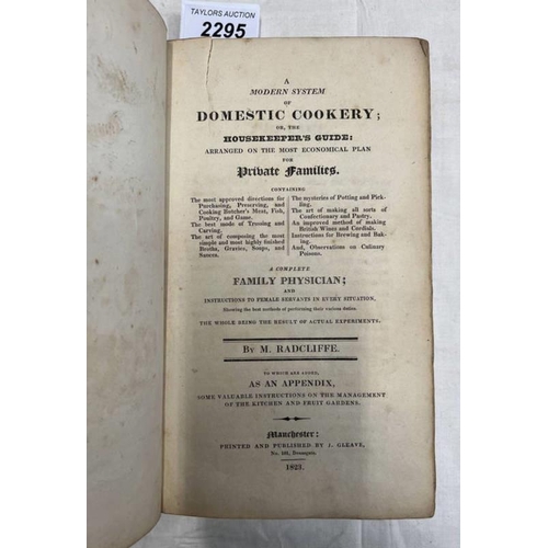 2295 - A MODERN SYSTEM OF DOMESTIC COOKERY; OR, THE HOUSEKEEPER'S GUIDE: ARRANGED ON THE MOST ECONOMICAL PL... 