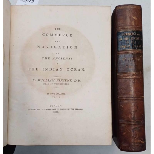 2677 - THE COMMERCE & NAVIGATION OF THE ANCIENTS IN THE INDIAN OCEAN BY WILLIAM VINCENT, IN 2 FULLY LEATHER... 