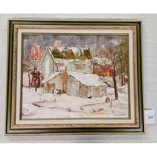 1070 - VERA F WALKINSHAW WINTER VILLAGE SIGNED FRAMED OIL ON CANVAS 39 X 49 CM