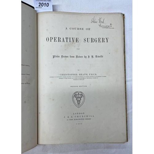 2010 - A COURSE OF OPERATIVE SURGERY WITH PLATES DRAWN FROM NATURE BY J.B. LEVEILLE BY CHRISTOPHER HEATH, Q... 