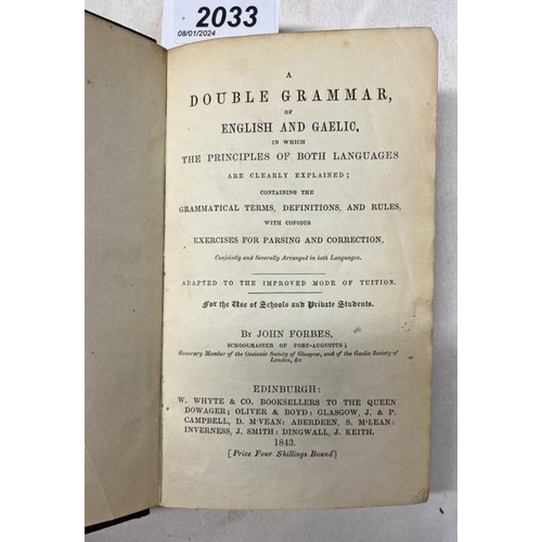 2033 - A DOUBLE GRAMMAR OF ENGLISH AND GAELIC, IN WHICH THE PRINCIPLES OF BOTH LANGUAGES ARE CLEARLY EXPLAI... 