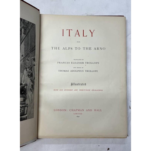 2038 - ITALY FROM THE ALPS TO THE ARNO TRANSLATED BY FRANCES ELEANOR TROLLOPE AND EDITED BY THOMAS ADOLPHUS... 