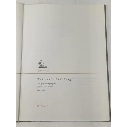 2057 - BRITTEN'S ALDEBURGH BY JOHN CRAIG, LIMITED EDITION NO.230/440 PRINTED AT THE WHITTINGTON PRESS ON SP... 