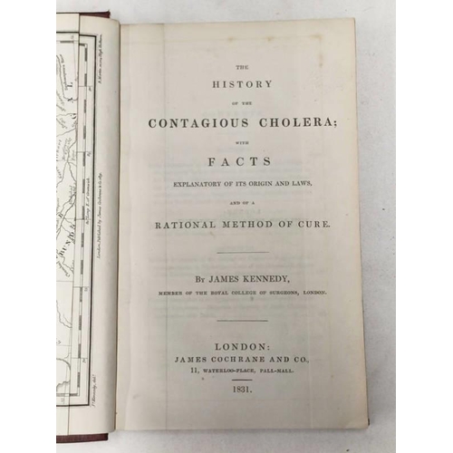2074 - THE HISTORY OF THE CONTAGIOUS CHOLERA; WITH FACTS EXPLANATORY OF ITS ORIGIN AND LAWS, AND OF A RATIO... 