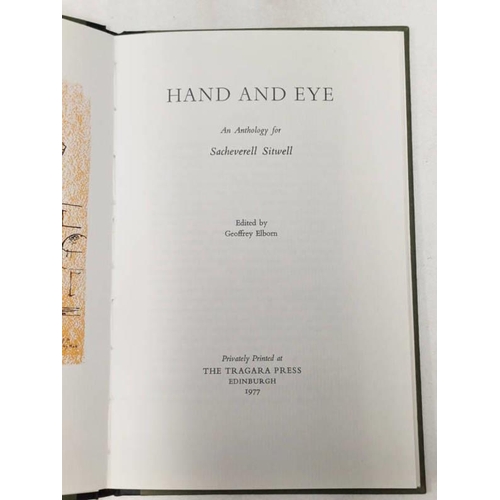 2078 - HAND AND EYE AN ANTHOLOGY FOR SACHEVERELL SITWELL, EDITED BY GEOFFREY ELBORN, PRINTED AT THE TRAGARA... 
