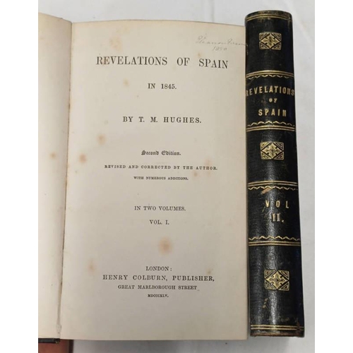 2089 - REVELATIONS OF SPAIN IN 1845 BY T M HUGHES, IN 2 HALF LEATHER BOUND VOLUMES - 1845