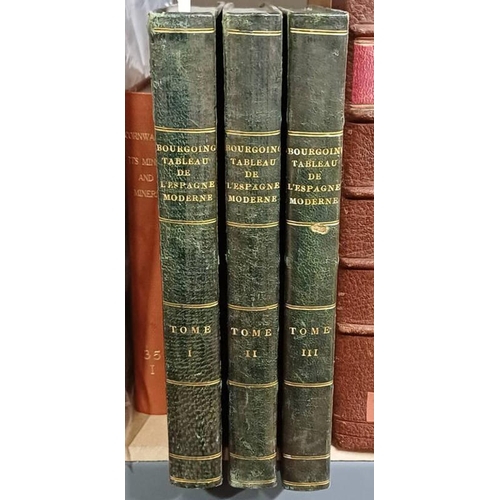 2115 - TABLEAU DE L'ESPAGNE MODERNE BY J. FR. BOURGOING, IN 3 QUARTER LEATHER BOUND VOLUMES - 1797