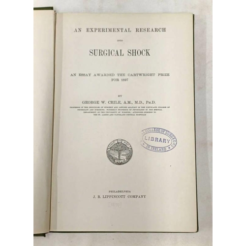 2132 - AN EXPERIMENTAL RESEARCH INTO SURGICAL SHOCK, AN ESSAY AWARDED THE CARTWRIGHT PRIZE FOR 1897 BY GEOR... 