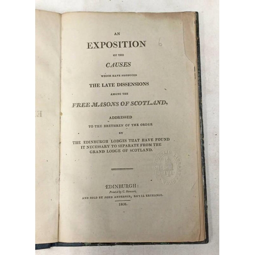 2173 - AN EXPOSITION OF THE CAUSES WHICH HAVE PRODUCED THE LATE DISSENSIONS AMONG THE FREEMASONS OF SCOTLAN... 