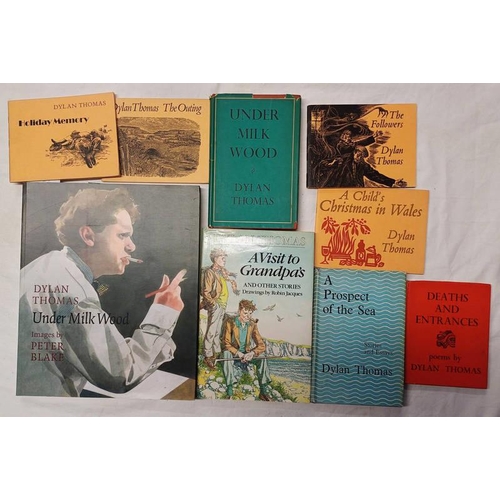 2061 - SELECTION OF WORKS BY DYLAN THOMAS INCLUDING; UNDER MILK WOOD, SIGNED BY ARTIST - 2013, DEATHS AND E... 