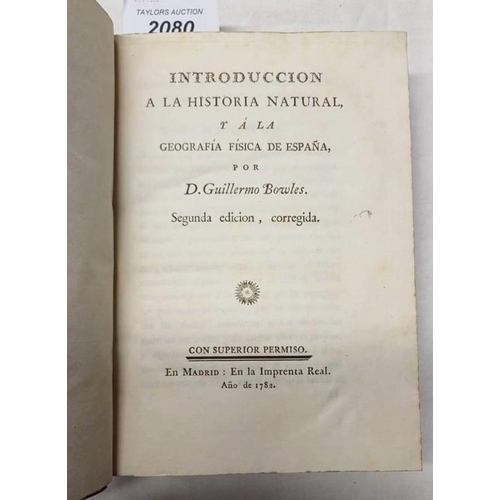 2080 - INTRODUCTION A LA HISTORIA NATURAL, Y A LA GEOGRAFIA FISCIA DE ESPANA BY D GUILLERMO BOWLES, FULLY L... 