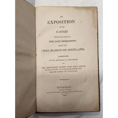 2100 - AN EXPOSITION OF THE CAUSES WHICH HAVE PRODUCED THE LATE DISSENSIONS AMONG THE FREEMASONS OF SCOTLAN... 