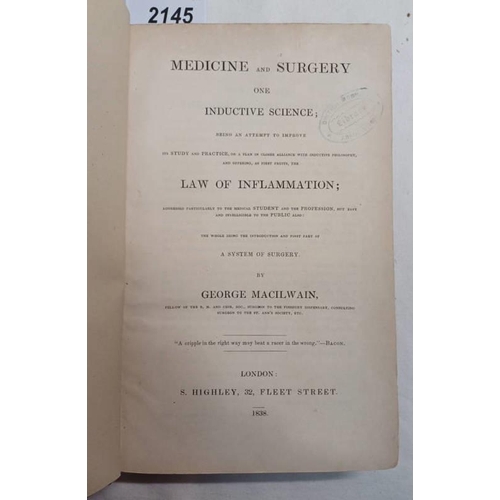 2145 - MEDICINE AND SURGERY ONE INDUCTIVE SCIENCE BY GEORGE MACILWAIN, WITH A 4 PAGE ALS FROM MACILWAIN TO ... 
