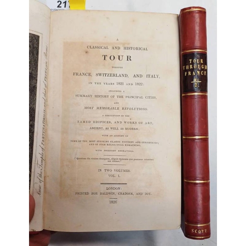 2177 - A CLASSICAL & HISTORICAL TOUR THROUGH FRANCE, SWITZERLAND, & ITALY, IN THE YEARS 1821 & 1822, IN 2 H... 